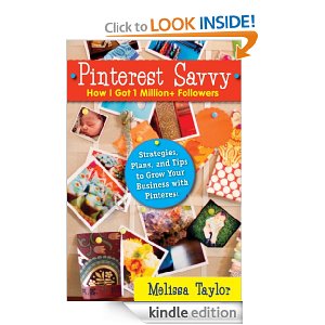Pinterest Savvy: How I Got 1 Million+ Followers (Strategies, Plans, and Tips to Grow Your Business with Pinterest)